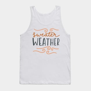 Sweater weather Tank Top